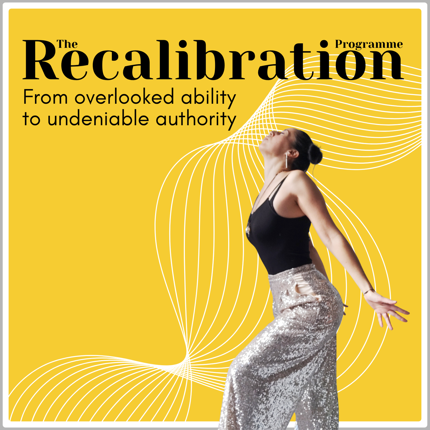 The Recalibration Programme — From overlooked ability to undeniable authority
